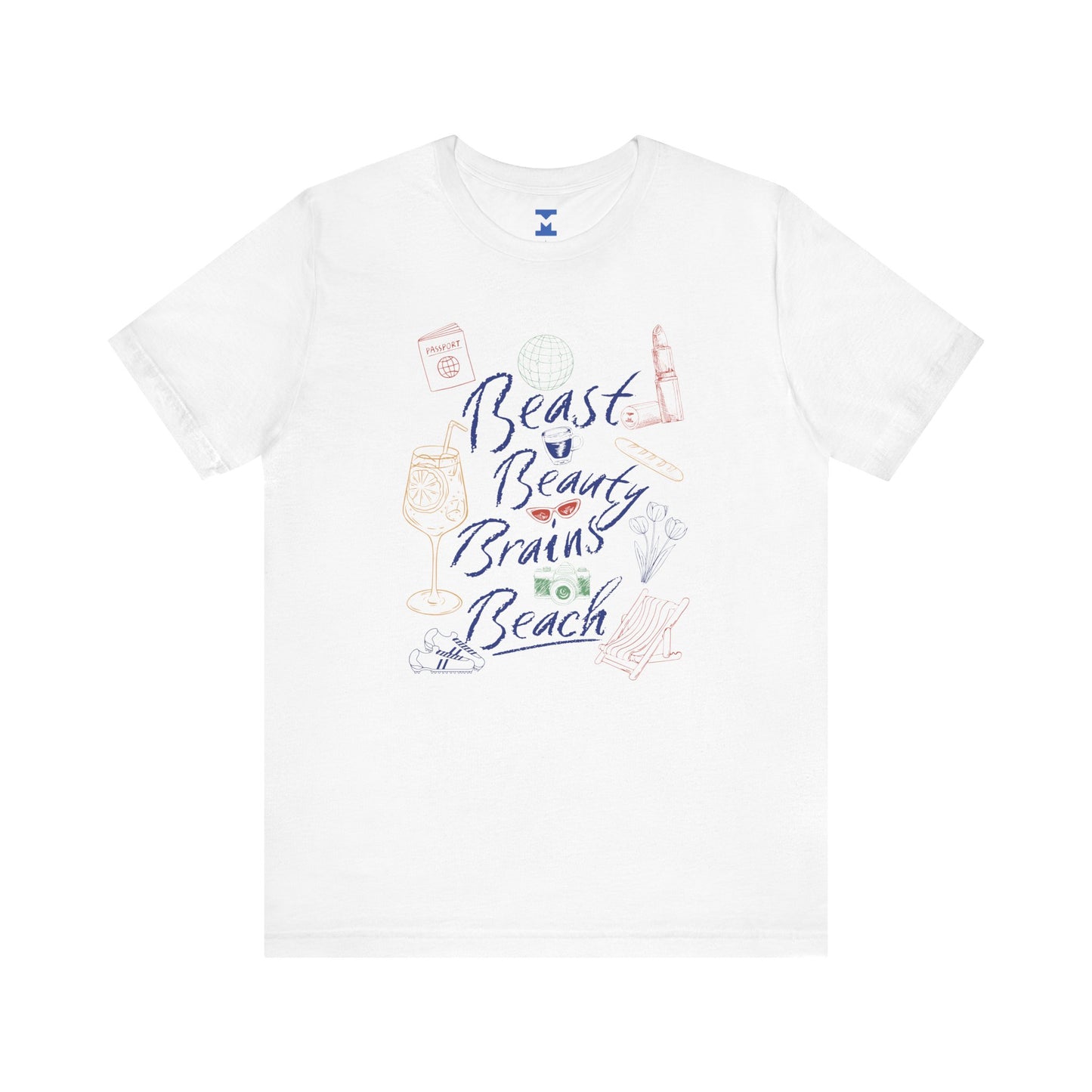 Beast Beauty Brains Beach Tee