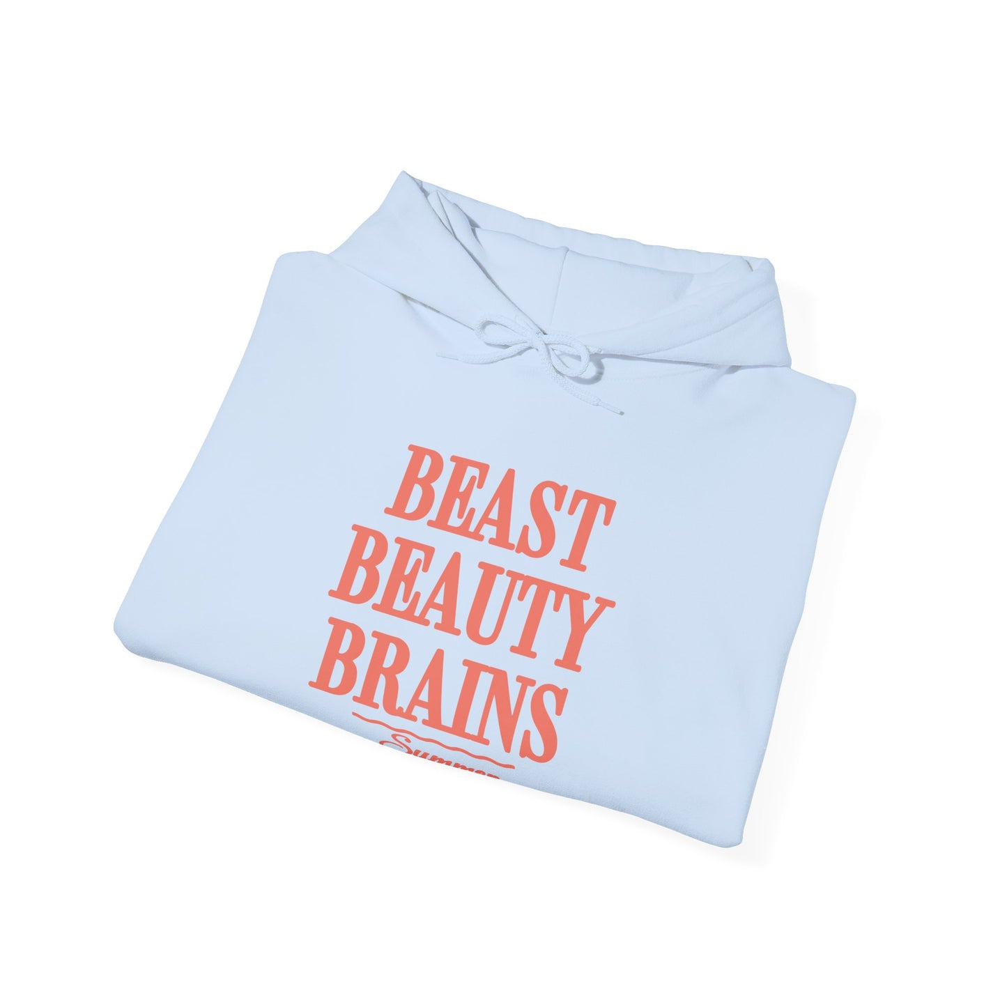 Beast Beauty Brains Summer Hoodie