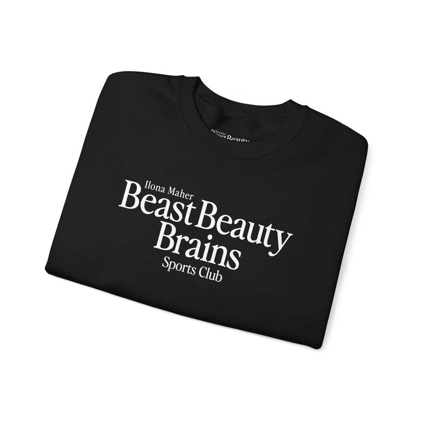 Beast Beauty Brains Sports Club Sweater