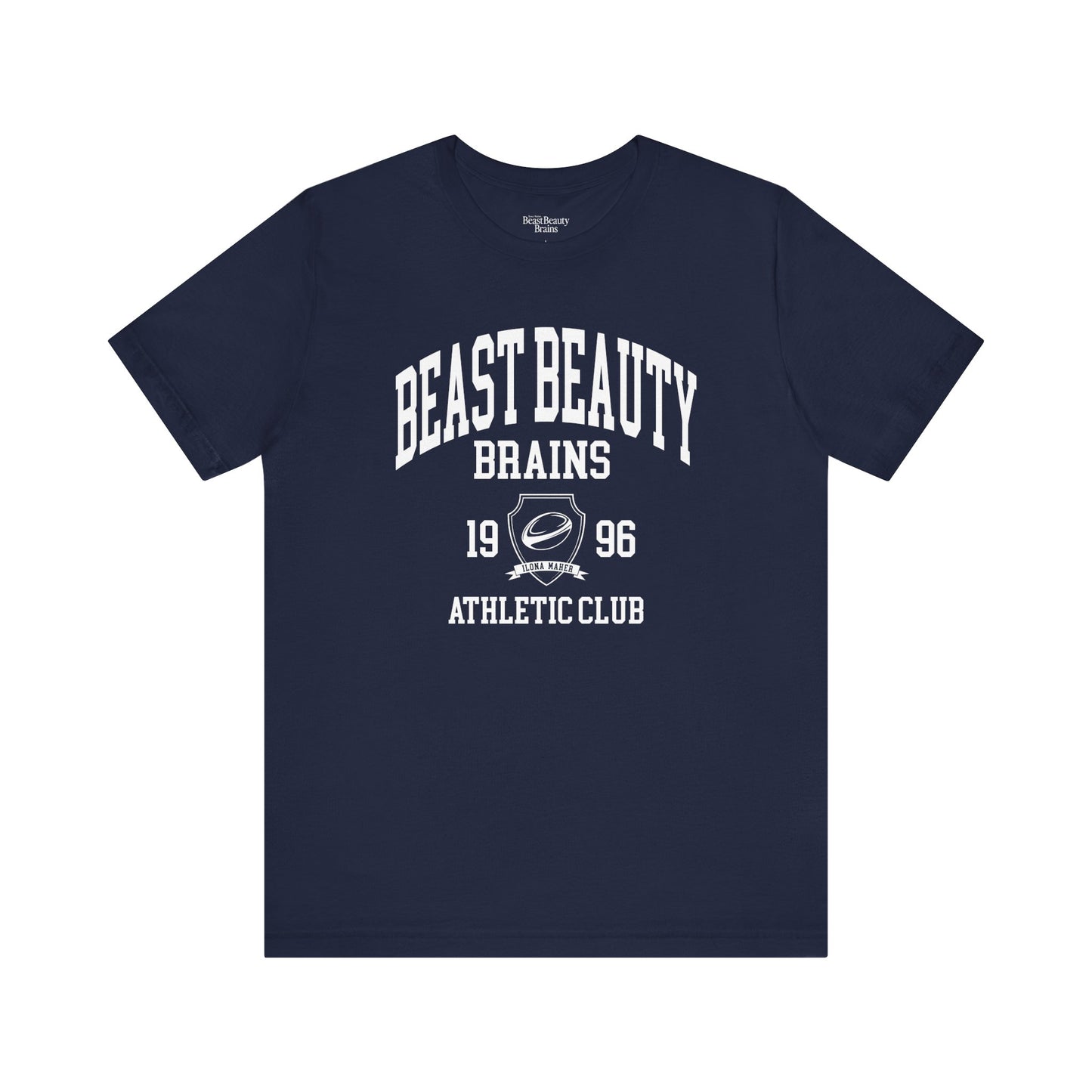 Beast Beauty Brains Athletic Club Shirt