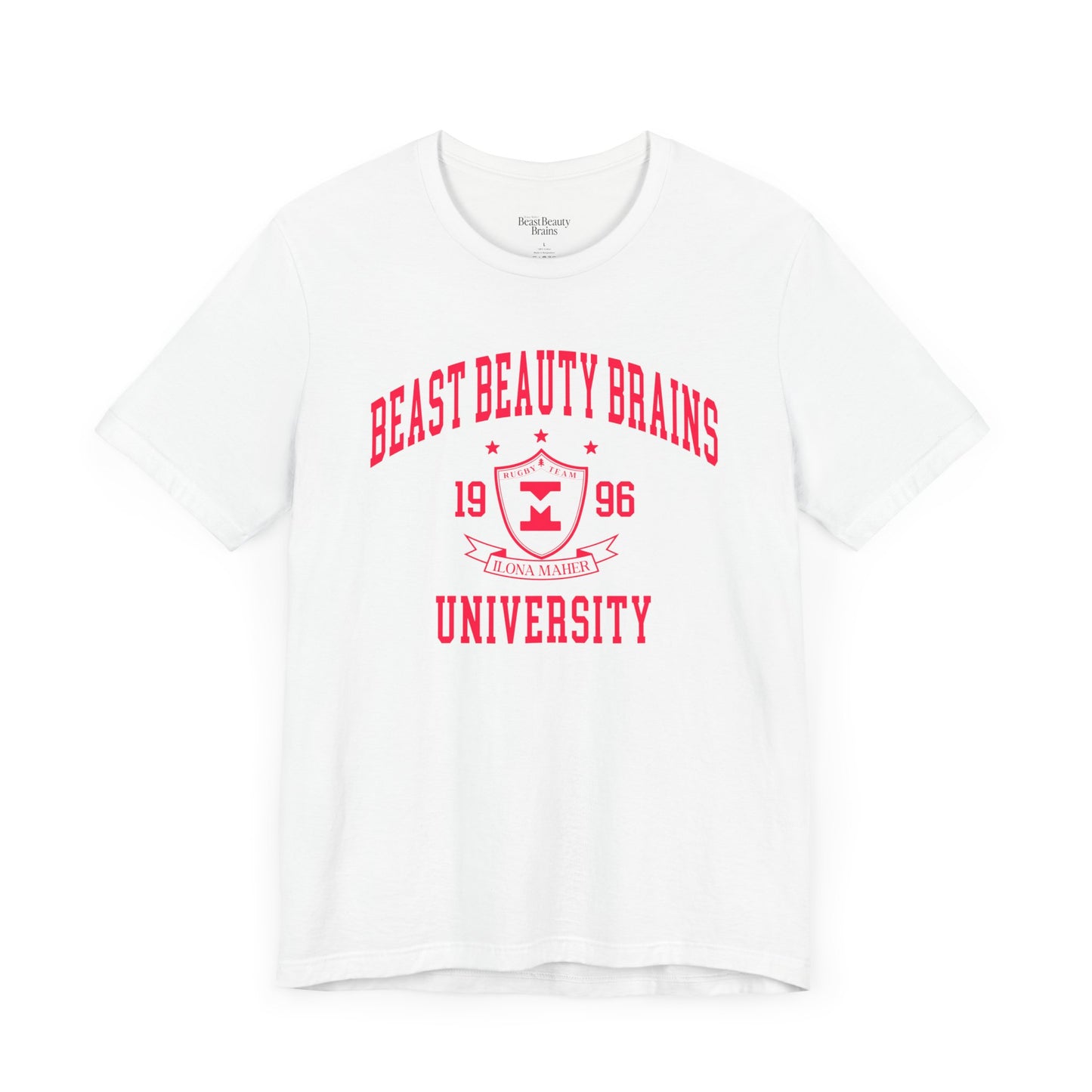 Beast Beauty Brains University Shirt (Girls' Night)