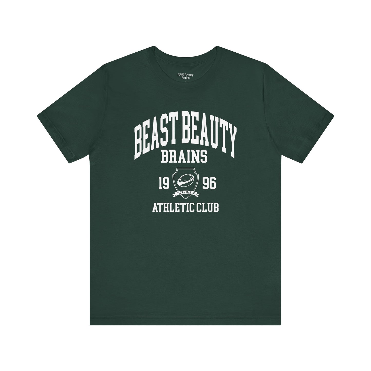 Beast Beauty Brains Athletic Club Shirt