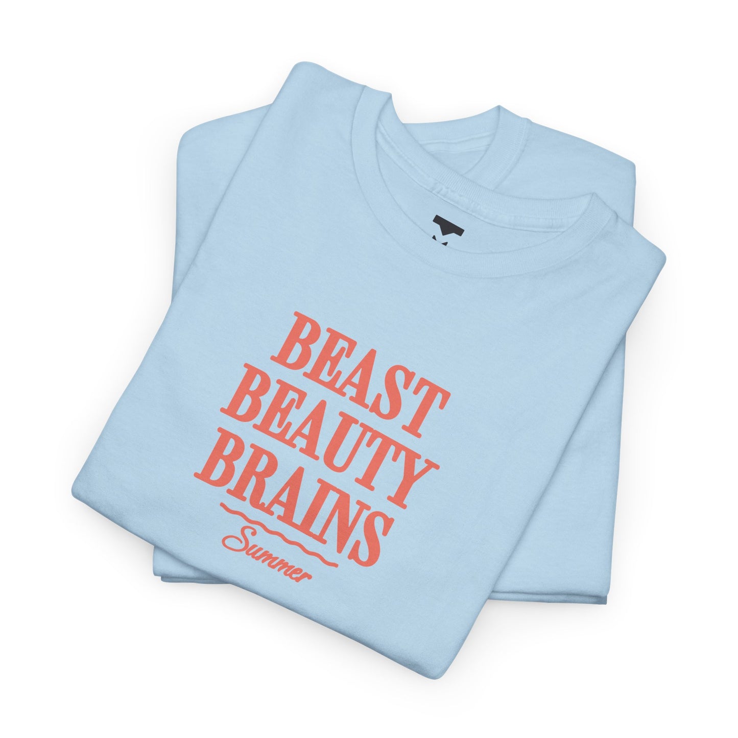 Beast Beauty Brains Summer Shirt