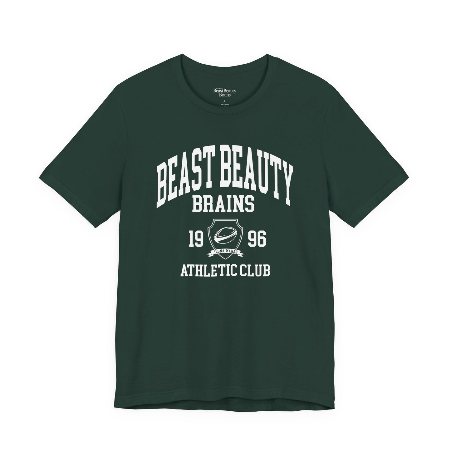 Beast Beauty Brains Athletic Club Shirt
