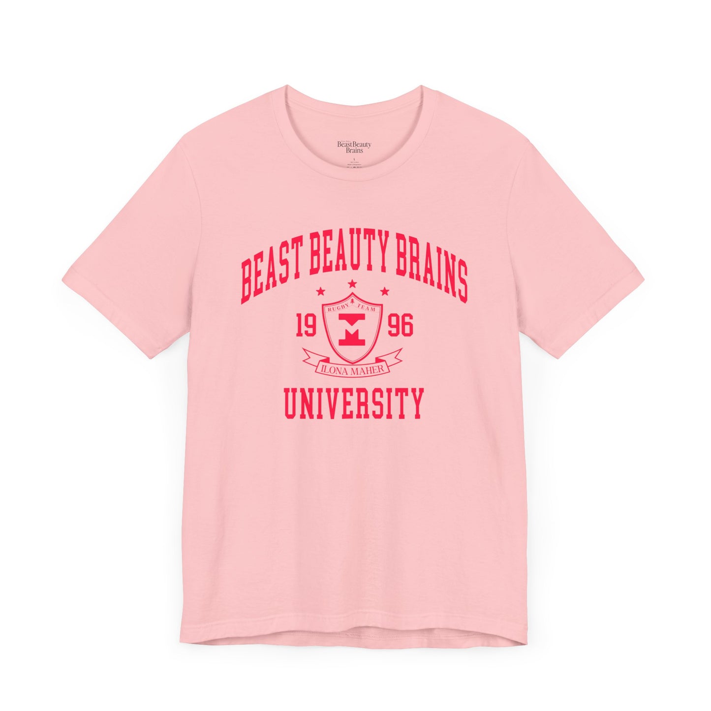 Beast Beauty Brains University Shirt (Girls' Night)