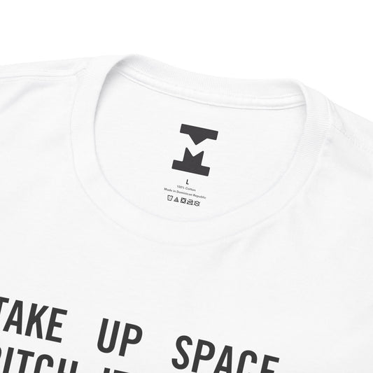 Never Tone It Down Spaces Shirt