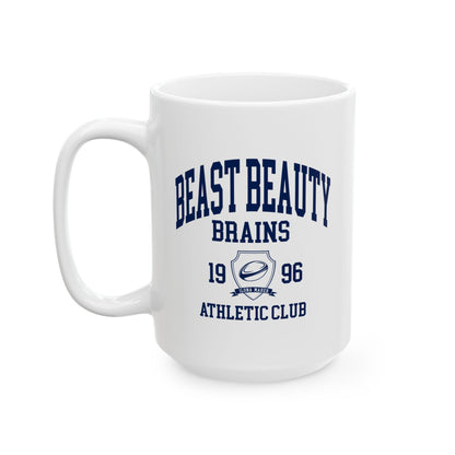 Beast Beauty Brains Athletic Club Mug, (11oz, 15oz)