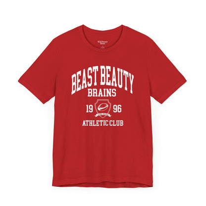 Beast Beauty Brains Athletic Club Shirt (Girls' Night)