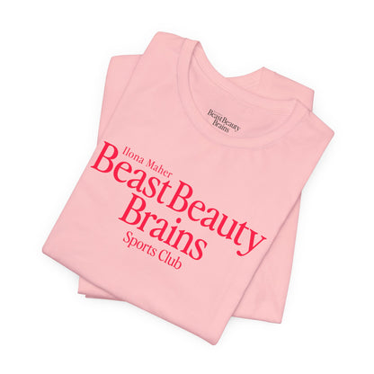 Beast Beauty Brains Sports Club Shirt - V-Day