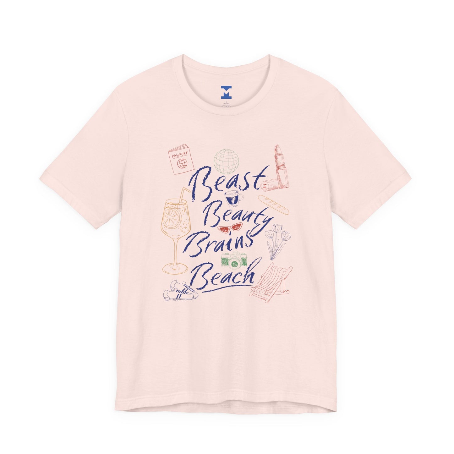 Beast Beauty Brains Beach Tee