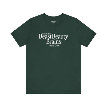 Beast Beauty Brains Sports Club Shirt
