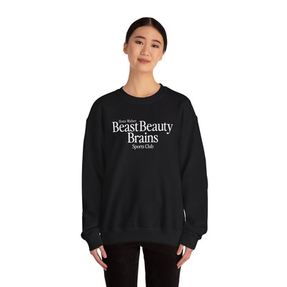 Beast Beauty Brains Sports Club Sweater