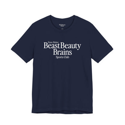 Beast Beauty Brains Sports Club Shirt