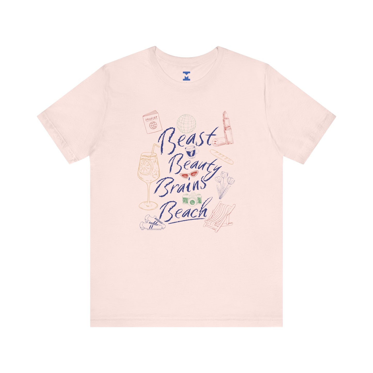 Beast Beauty Brains Beach Tee