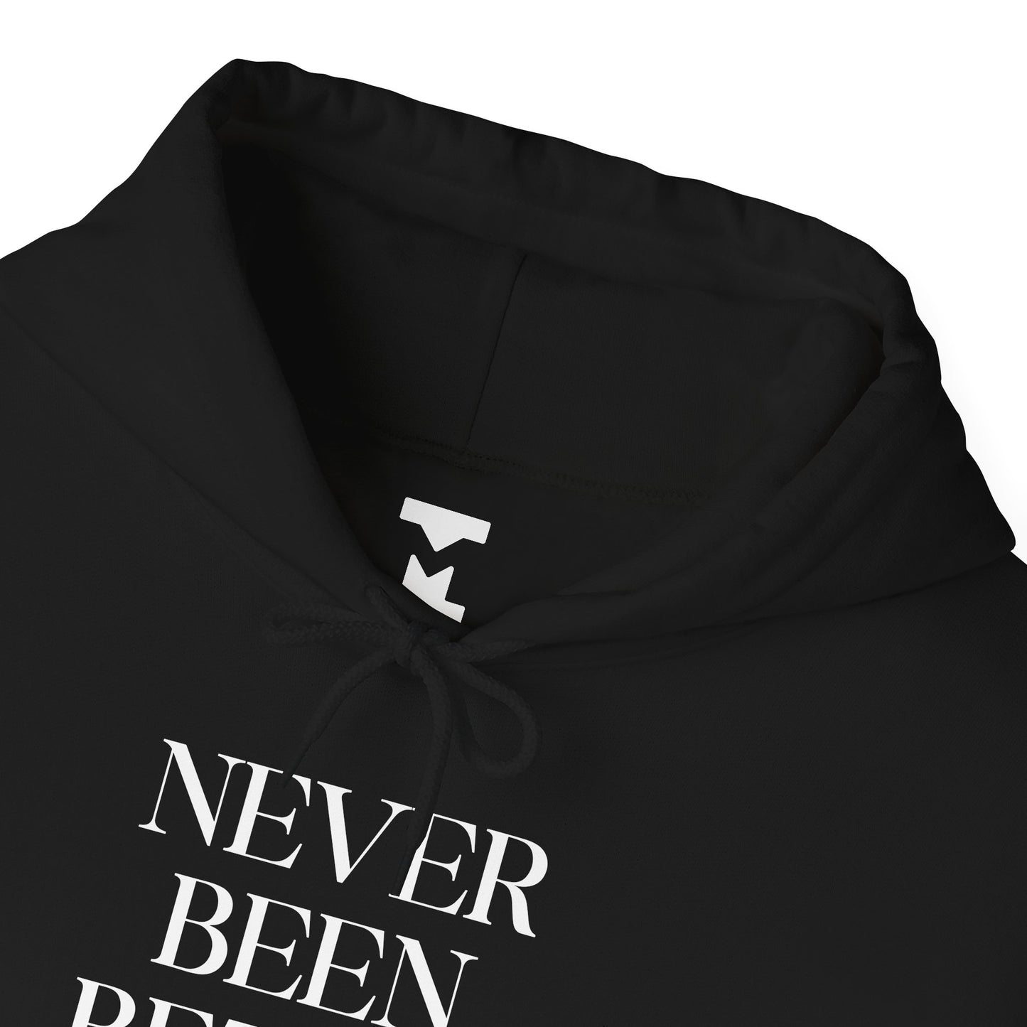 Never Been Better Hoodie