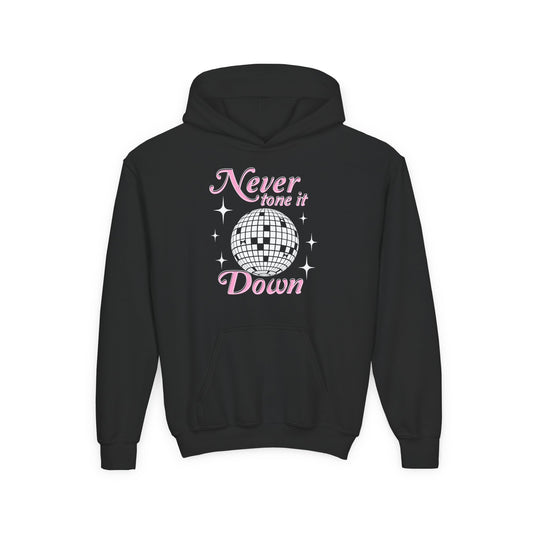 (Youth) Never Tone It Down Hoodie