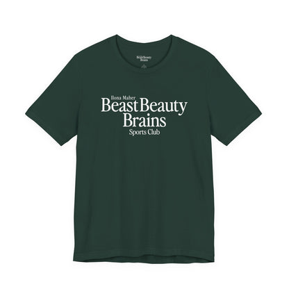Beast Beauty Brains Sports Club Shirt