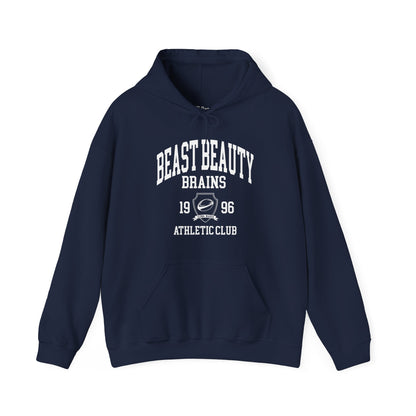 Beast Beauty Brains Athletic Club Hoodie