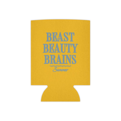 Beast Beauty Brains Summer Koozie