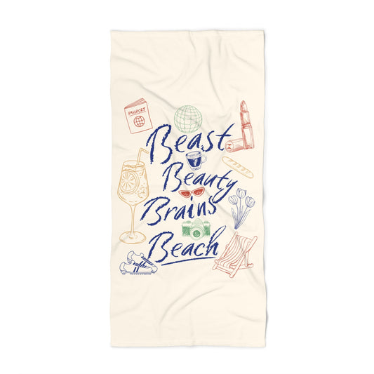 Beast Beauty Brains Beach Towel