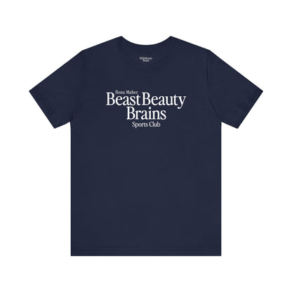 Beast Beauty Brains Sports Club Shirt
