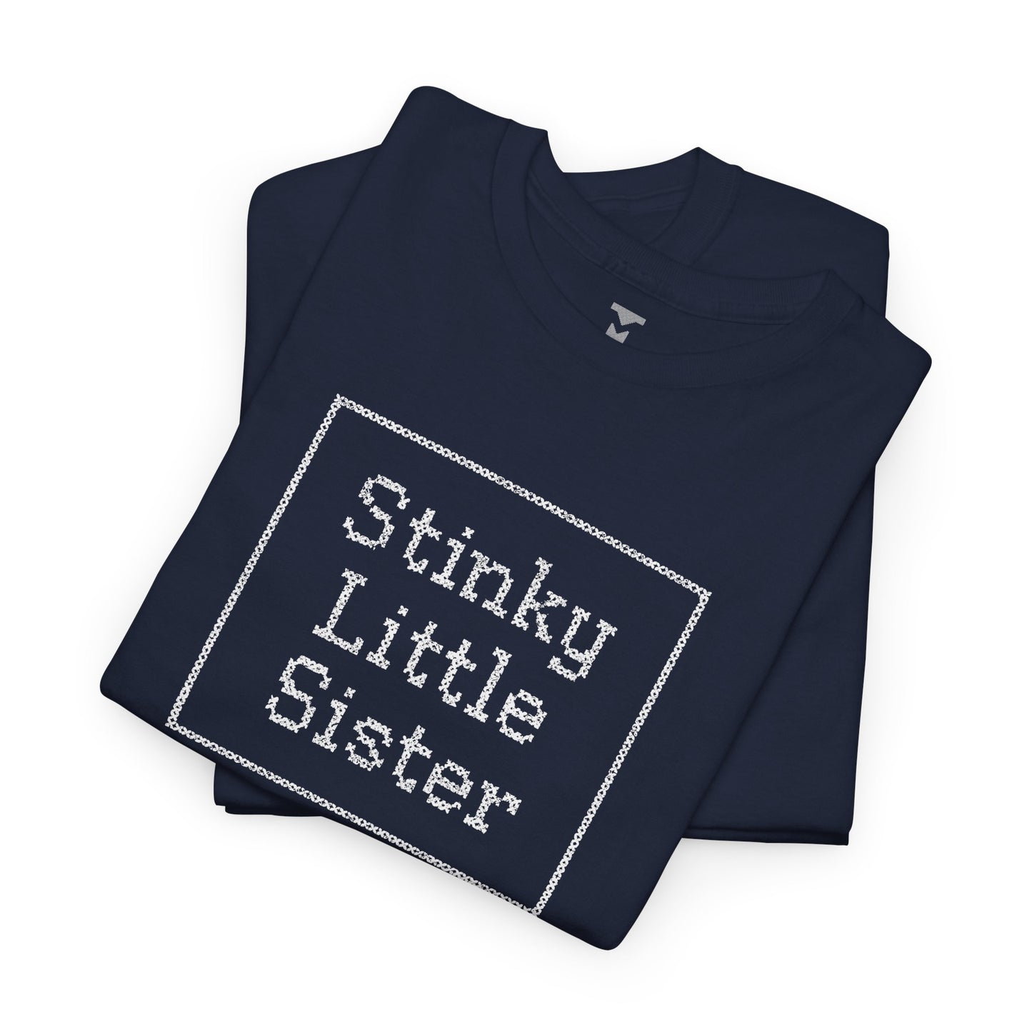 Stinky Little Sister Shirt