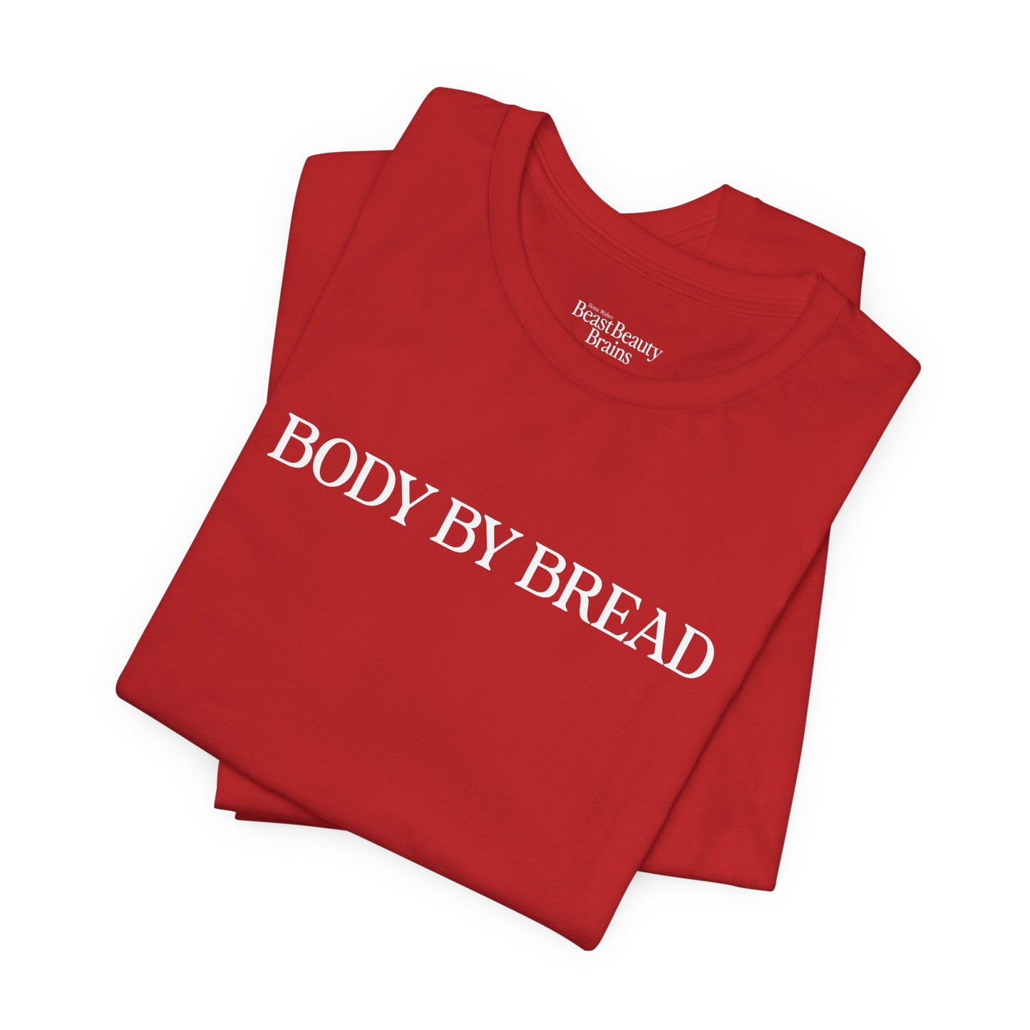 Body By Bread Shirt (Girls' Night)