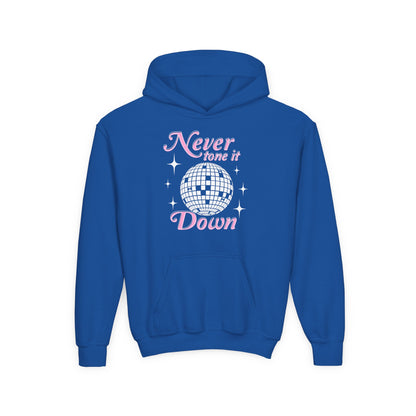 (Youth) Never Tone It Down Hoodie