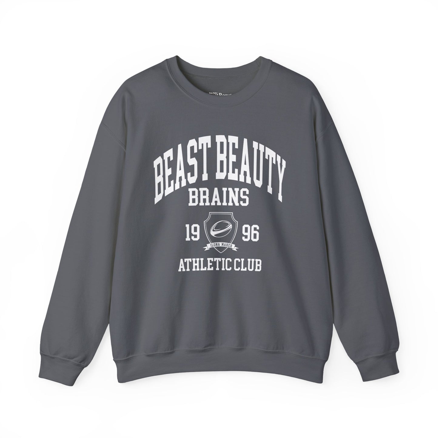 Beast Beauty Brains Athletic Club Sweater
