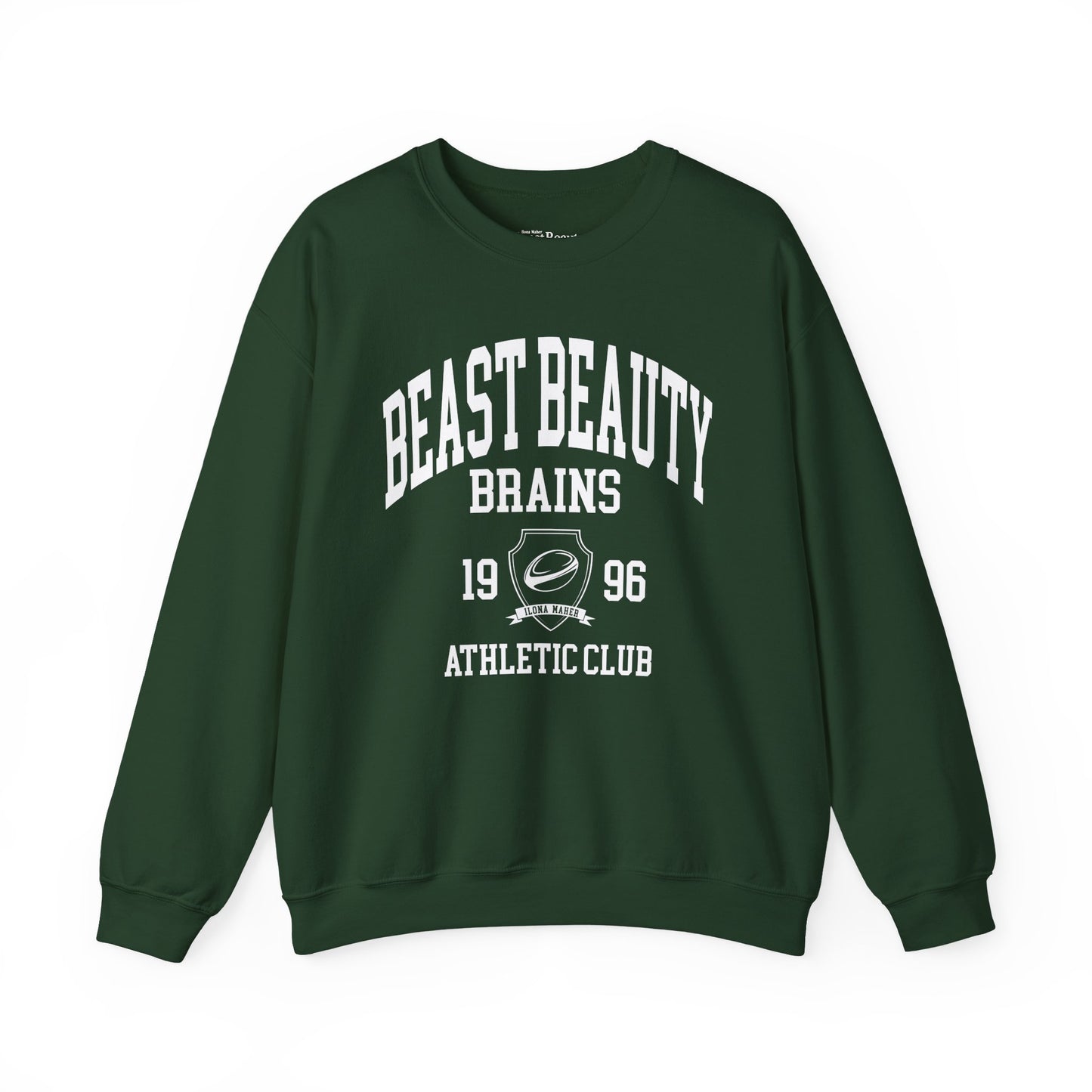 Beast Beauty Brains Athletic Club Sweater